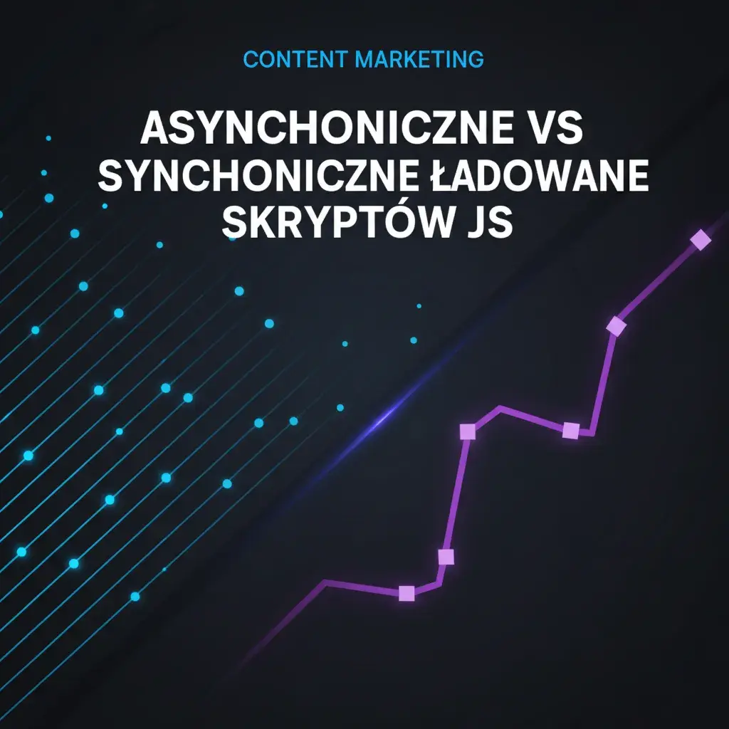 Asynchroniczne vs synchroniczne ładowanie skryptów JS